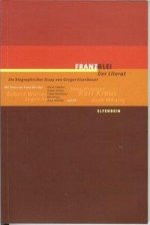 Franz Blei. Der Literat. Mit CD-ROM