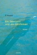 Ein Seemann und ein Gentleman