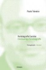 Autobiografia Cautelar - Einstweilige Autobiografie