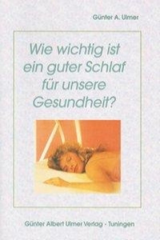 Wie wichtig ist ein guter Schlaf für unsere Gesundheit?