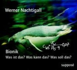 Bionik - Was ist das? Was kann das? Was soll das? CD