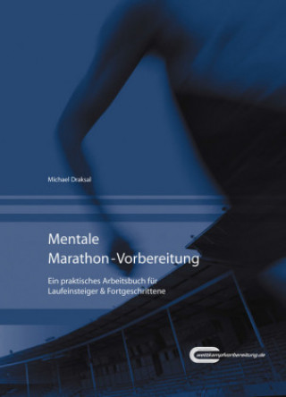 Mentale Marathon-Vorbereitung