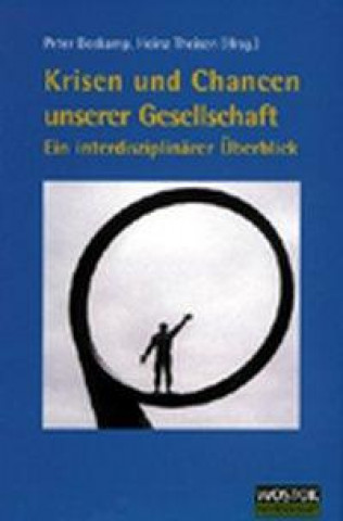 Krisen und Chancen unserer Gesellschaft