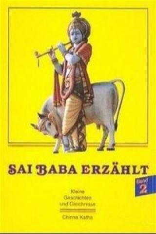 Sai Baba erzählt 2
