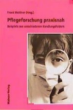 Pflegeforschung praxisnah