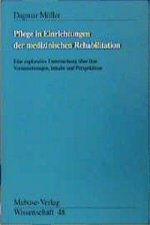 Pflege in Einrichtungen der medizinischen Rehabilitation
