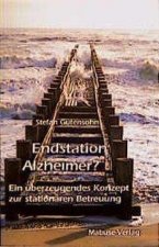 Endstation Alzheimer?