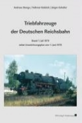 Die Triebfahrzeuge der Deutschen Reichsbahn