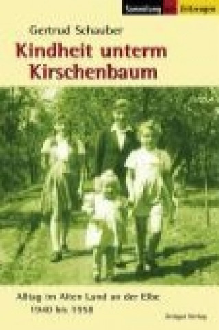 Kindheit unterm Kirschenbaum