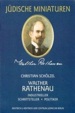 Walter Rathenau. (Bd. 2)