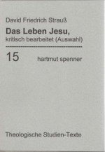 Das Leben Jesu, kritisch bearbeitet. (Bd 15)