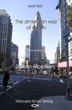 The american way of death und andere Spitzen-Mosaiken