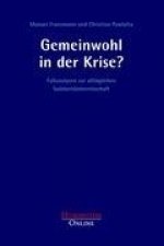 Gemeinwohl in der Krise?