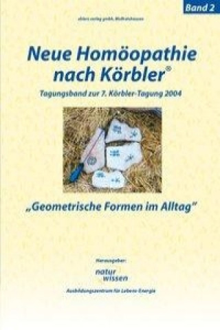 Neue Homöopathie nach Körbler Band 2