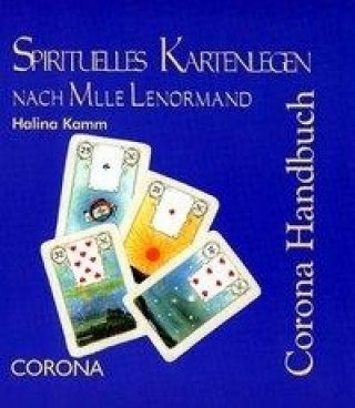 Spirituelles Kartenlegen nach Mlle Lenormand