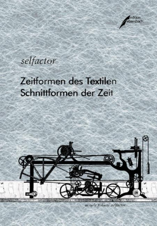 Zeitformen des Textilen, Schnittformen der Zeit