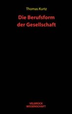Die Berufsform der Gesellschaft