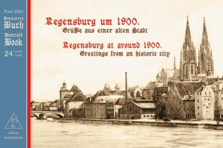 Regensburg um 1900. / Regensburg at around 1900
