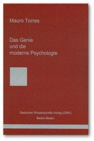 Das Genie und die moderne Psychologie