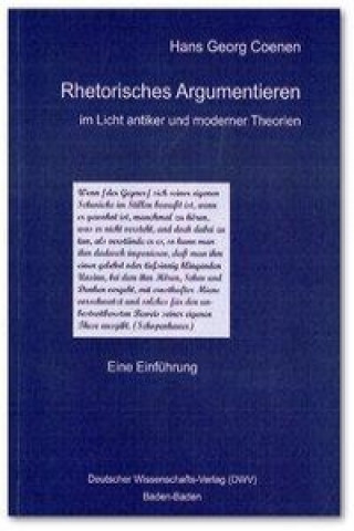 Rhetorisches Argumentieren im Licht antiker und moderner Theorien