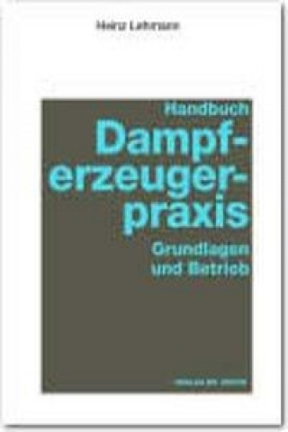 Handbuch Dampferzeugerpraxis