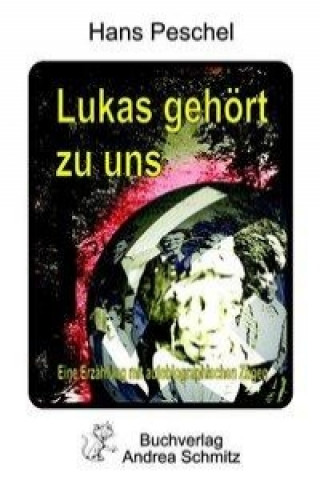 Lukas gehört zu uns