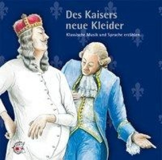Des Kaisers neue Kleider. CD