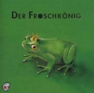 Der Froschkönig. CD