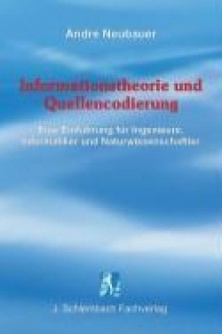 Informationstheorie und Quellencodierung