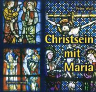 Christsein mit Maria