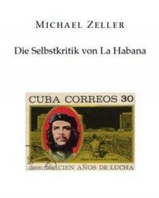 Die Selbstkritik von La Habana im Jahr 1968