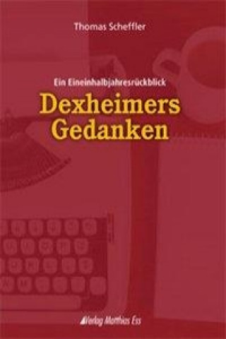 Dexheimers Gedanken