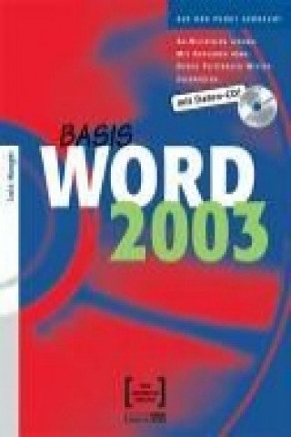 Basis Word 2003. Mit Daten-CD!