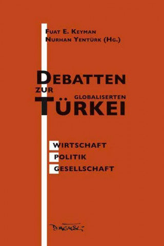 Debatten zur globalisierten Türkei