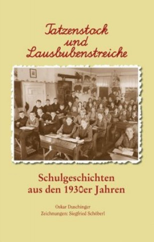 Tatzenstock und Lausbubenstreiche