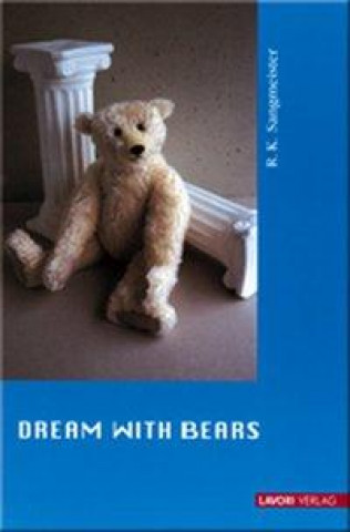 Dream with Bears