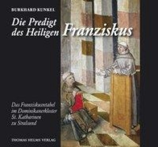 Die Predigt des Heiligen Franziskus