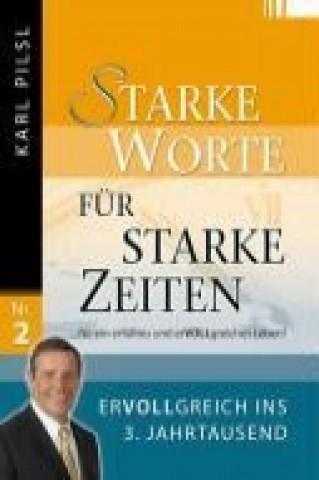 Starke Worte für starke Zeiten 2