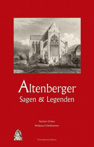 Altenberger Sagen & Legenden