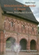 Mittelalterliche Bauwerke in Hessen