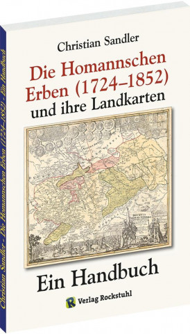 Sandler, C: Homannschen Erben (1724-1852) u. ihre Landkarten