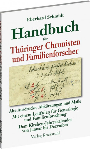 Handbuch für Thüringer Chronisten und Familienforscher