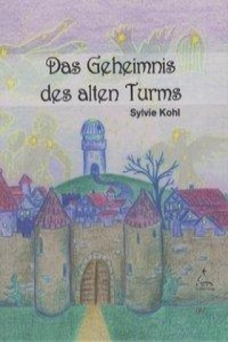 Das Geheimnis des alten Turms