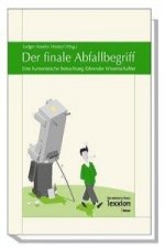 Der finale Abfallbegriff