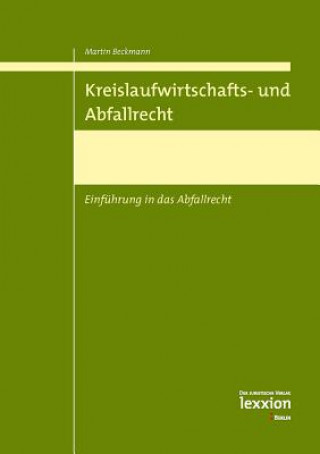 Kreislaufwirtschafts- und Abfallrecht