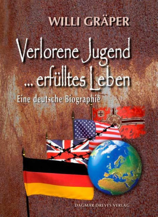 Verlorene Jugend.....erfülltes Leben