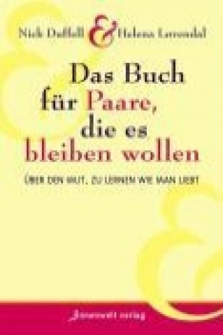 Das Buch für Paare, die es bleiben wollen