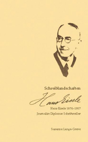 Schreiblandschaften Hans Eisele 1876-1957