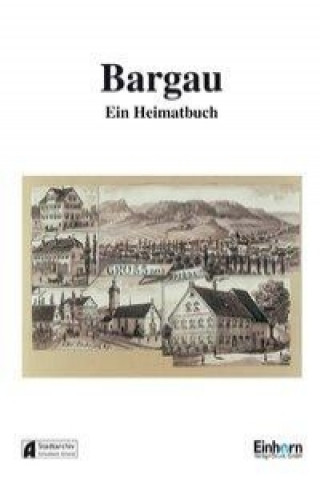 Bargau - Ein Heimatbuch