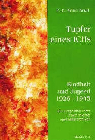 Tupfer eines Ichs